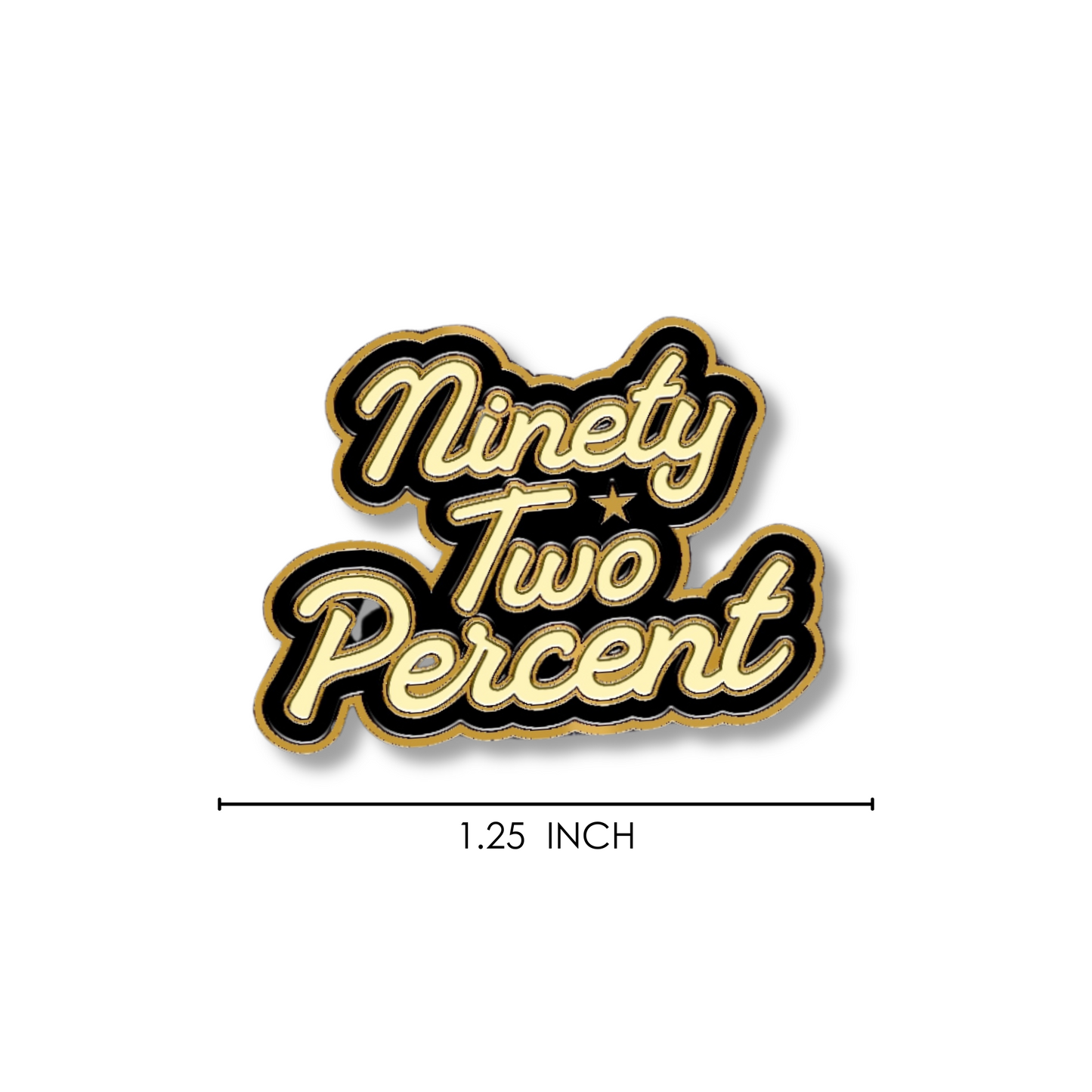 92% Enamel Pin